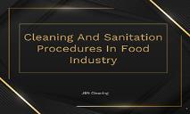 Cleaning And Sanitation Procedures In Food Industry PowerPoint Presentation