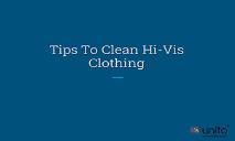 Tips To Clean Hi-Vis Clothing PowerPoint Presentation