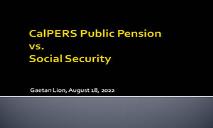 CalPERS Pensions vs Social Security PowerPoint Presentation
