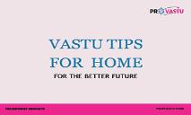 Best Vastu Tips in Delhi-ProVastu PowerPoint Presentation