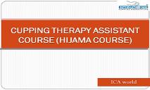 Best Hijama Course in India-Cupping Therapy PowerPoint Presentation
