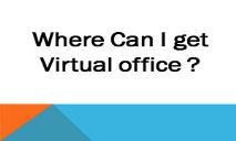 Virtual Office in Jaipur PowerPoint Presentation