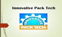 Innovative Pack Tech PowerPoint Presentation
