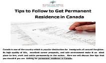Tips to Follow to Get Permanent Residence in Canada PowerPoint Presentation