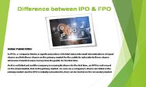 Difference Between IPO And FPO PowerPoint Presentation