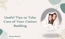 Useful Tips to Take Care of Your Cotton Bedding PowerPoint Presentation