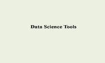 Data Science Tools PowerPoint Presentation