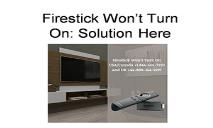 Firestick Wont Turn On-Solution Here PowerPoint Presentation