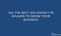 Get the Best SEO Agency in Kolkata to Grow Your Business PowerPoint Presentation