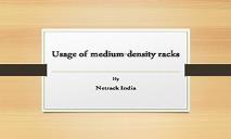 Usage of Medium Density Racks PowerPoint Presentation