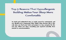 Top 3 Reasons That Hypoallergenic Bedding Makes Your Sleep More Comfortable PowerPoint Presentation