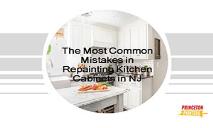 The Most Common Mistakes in Repainting Kitchen Cabinets in NJ PowerPoint Presentation