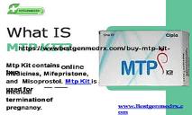 Get all information about MTP KIT PowerPoint Presentation