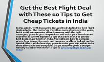 10 Tips to Book cheap flights tickets in India PowerPoint Presentation