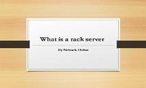 What is a rack server PowerPoint Presentation