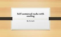 Self-Contained racks with Cooling PowerPoint Presentation