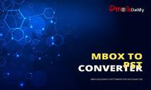 Convert MBOX to PST PowerPoint Presentation