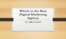 Which is the Best Digital Marketing Agency PowerPoint Presentation