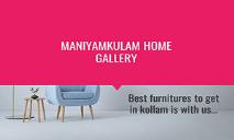 Maniyamkulam Home Gallery PowerPoint Presentation