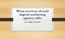 What services should digital marketing agency offer PowerPoint Presentation