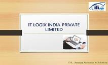 Itlogix in India PowerPoint Presentation