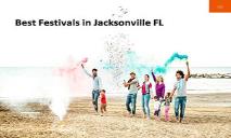 Best Festivals in Jacksonville FL PowerPoint Presentation