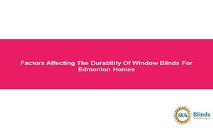 Factors Affecting The Durability Of Window Blinds For Edmonton Homes PowerPoint Presentation
