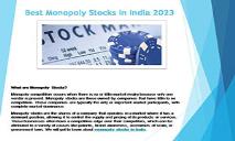 Best Monopoly Stocks In India PowerPoint Presentation