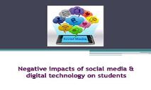 Negative Impacts of Social Media and Digital Technology on Students PowerPoint Presentation