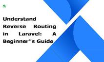Understand Reverse Routing in Laravel A Beginners Guide PowerPoint Presentation