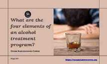 What are the four elements of an alcohol treatment program PowerPoint Presentation