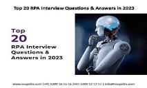 Top 20 RPA Interview Questions and Answers in 2023 PowerPoint Presentation