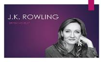 Joanne Rowling-J K Rowling PowerPoint Presentation