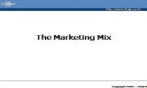 The Marketing Mix PowerPoint Presentation