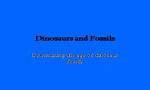 Dinosaurs and Fossils PowerPoint Presentation