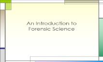 An Introduction to Forensic Science PowerPoint Presentation