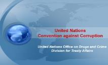 United Nations Convention against Corruption PowerPoint Presentation