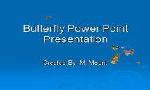 Butterfly PowerPoint Presentation