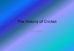 The History of Cricket PowerPoint Presentation