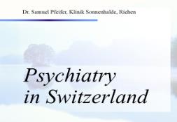 Psychiatry in Switzerland PowerPoint Presentation