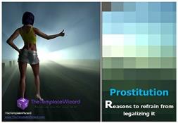 Prostitution Reasons to Refrain From Legalizing it Powerpoint Presentation