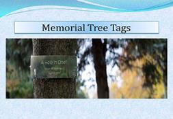 Memorial Tree Tags Powerpoint Presentation