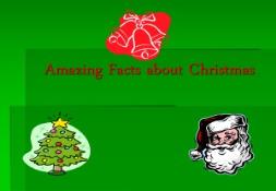 Amazing Facts about Christmas PowerPoint Presentation