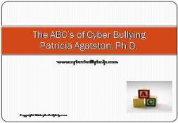 The ABCs of Cyber Bullying PowerPoint Presentation