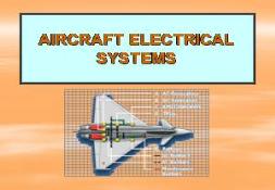 AIRCRAFT ELECTRICAL SYSTEMS PowerPoint Presentation