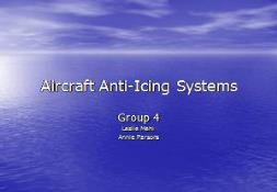 Aircraft Anti-Icing Systems PowerPoint Presentation