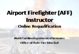 Airport Firefighter Online Instructor Requalification PowerPoint Presentation
