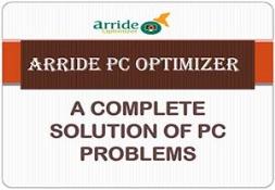 Arride PC Optimizer- Best Solution For PC Problems Powerpoint Presentation