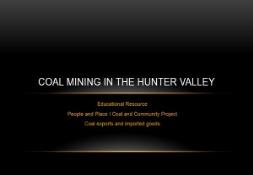 Coal mining in the Hunter Valley PowerPoint Presentation