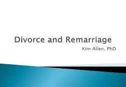 Divorce and Remarriage University of Missouri Extension PowerPoint Presentation
